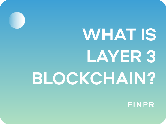 What is Layer 3 Blockchain? Everything You Need to Know