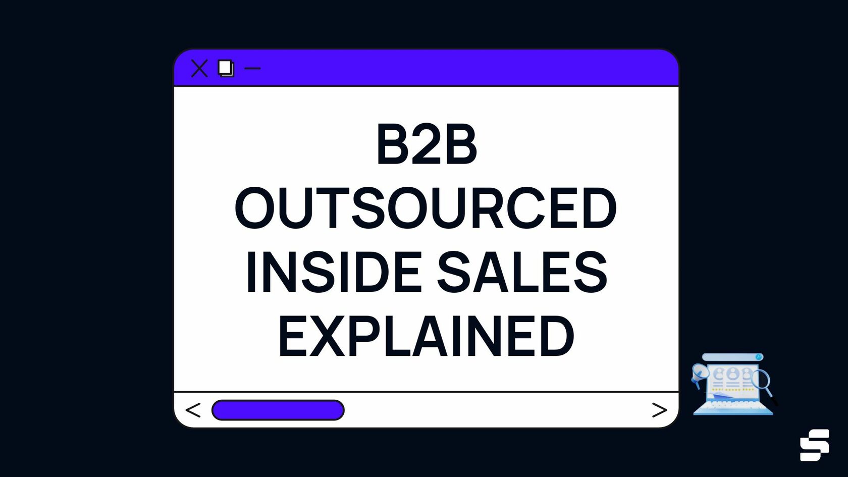 B2B Outsourced Inside Sales Explained