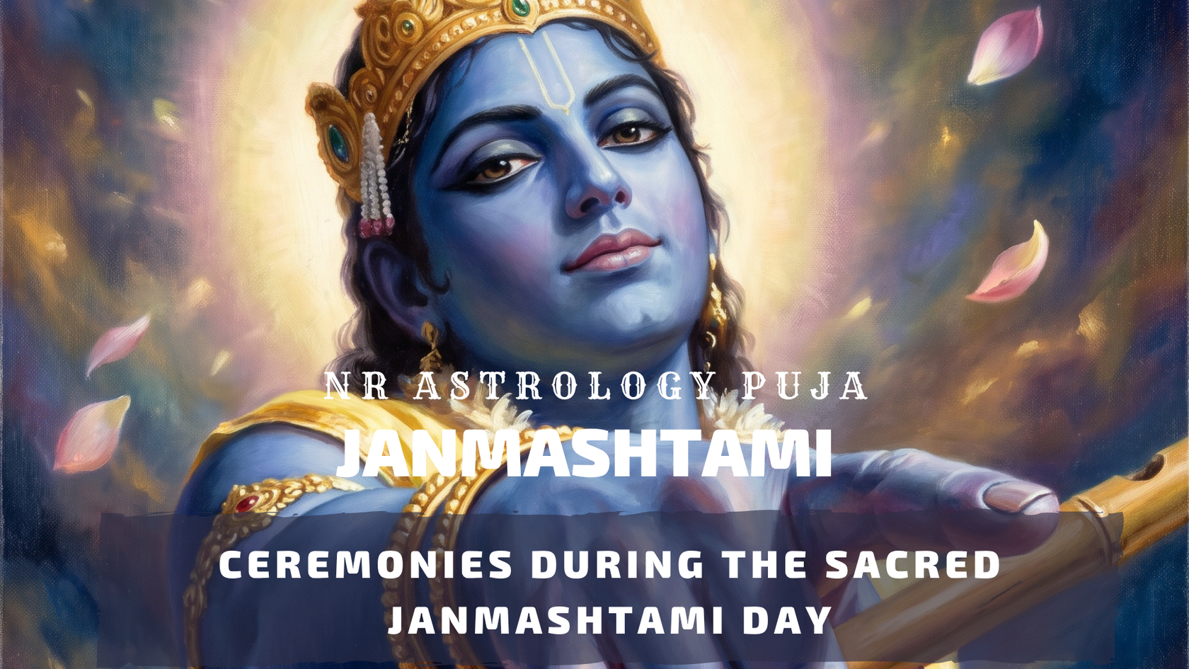 Krishna Janmashtami ceremonies