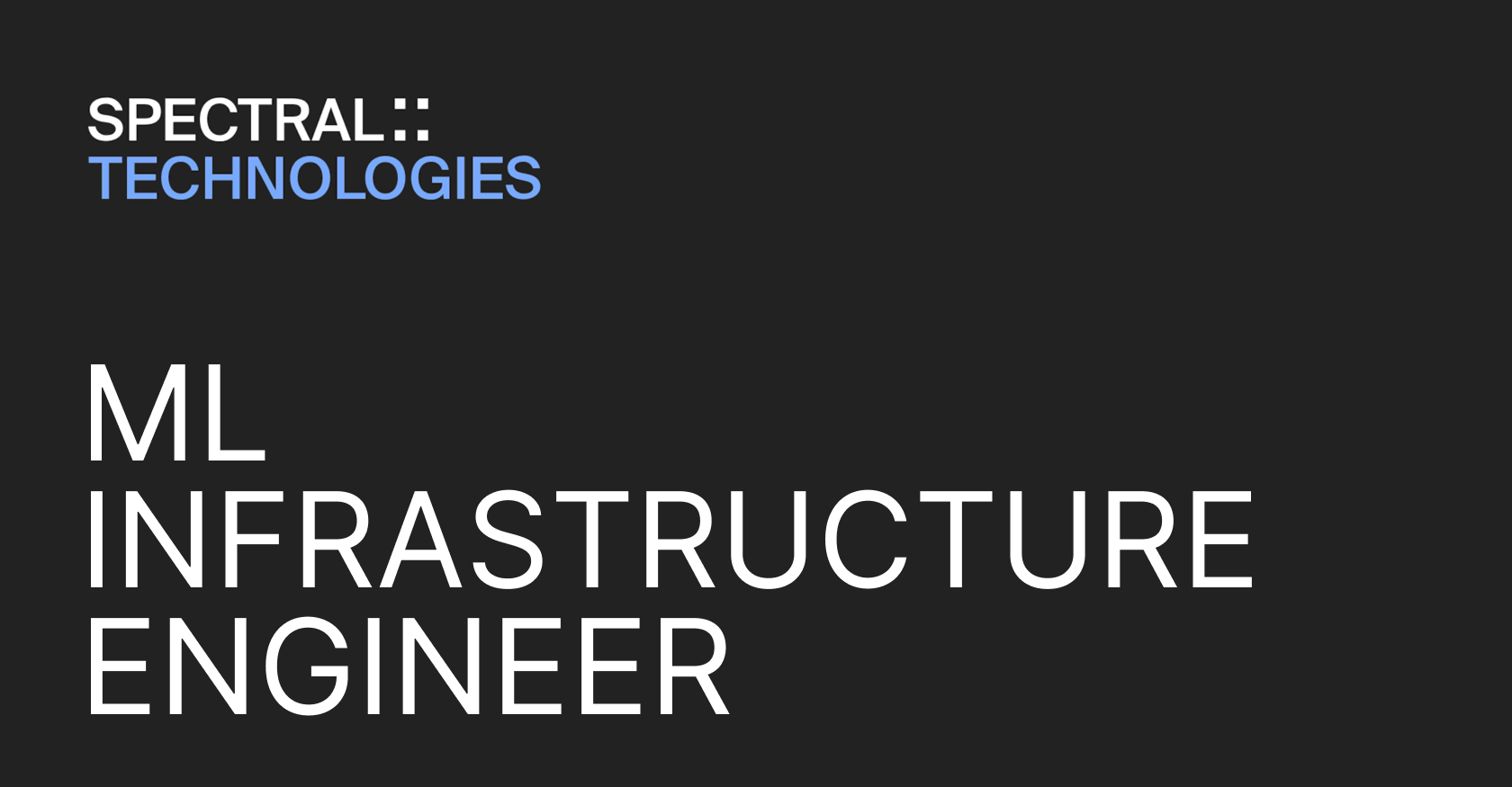 ML INFRASTRUCTURE ENGINEER