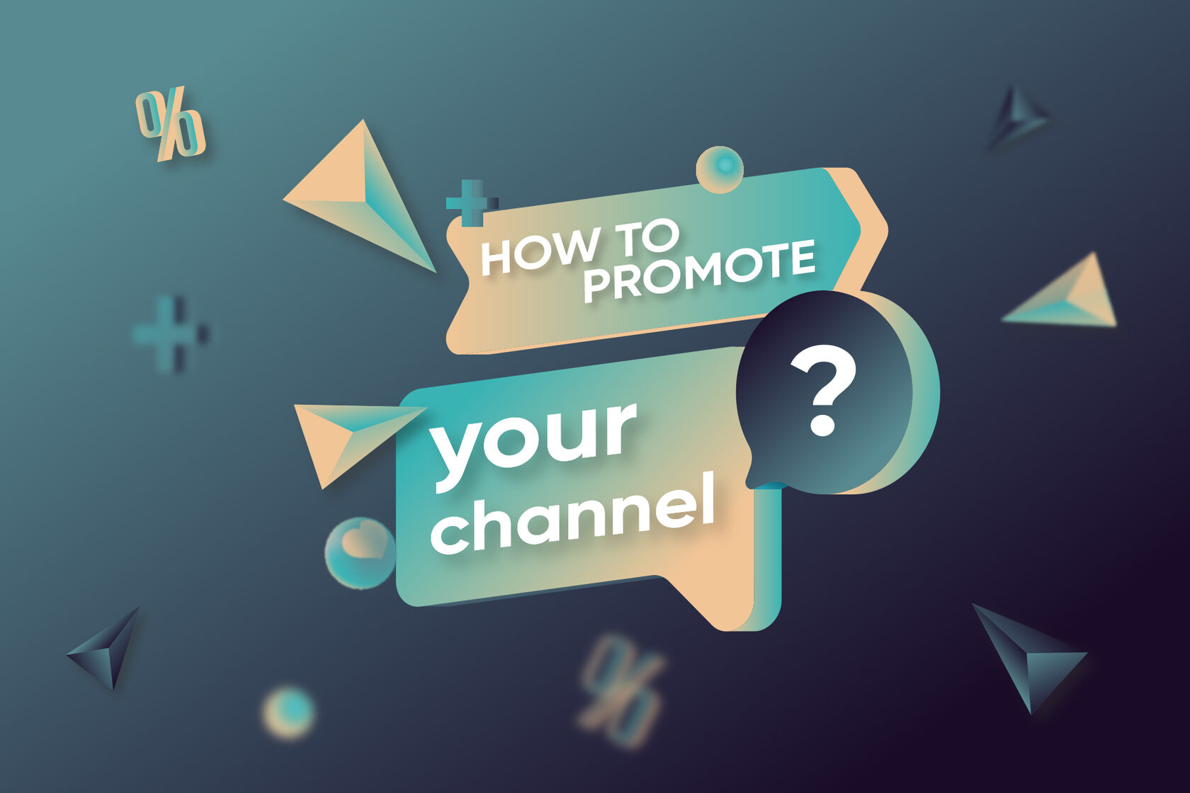 The Main Ways To Promote The YouTube Channel