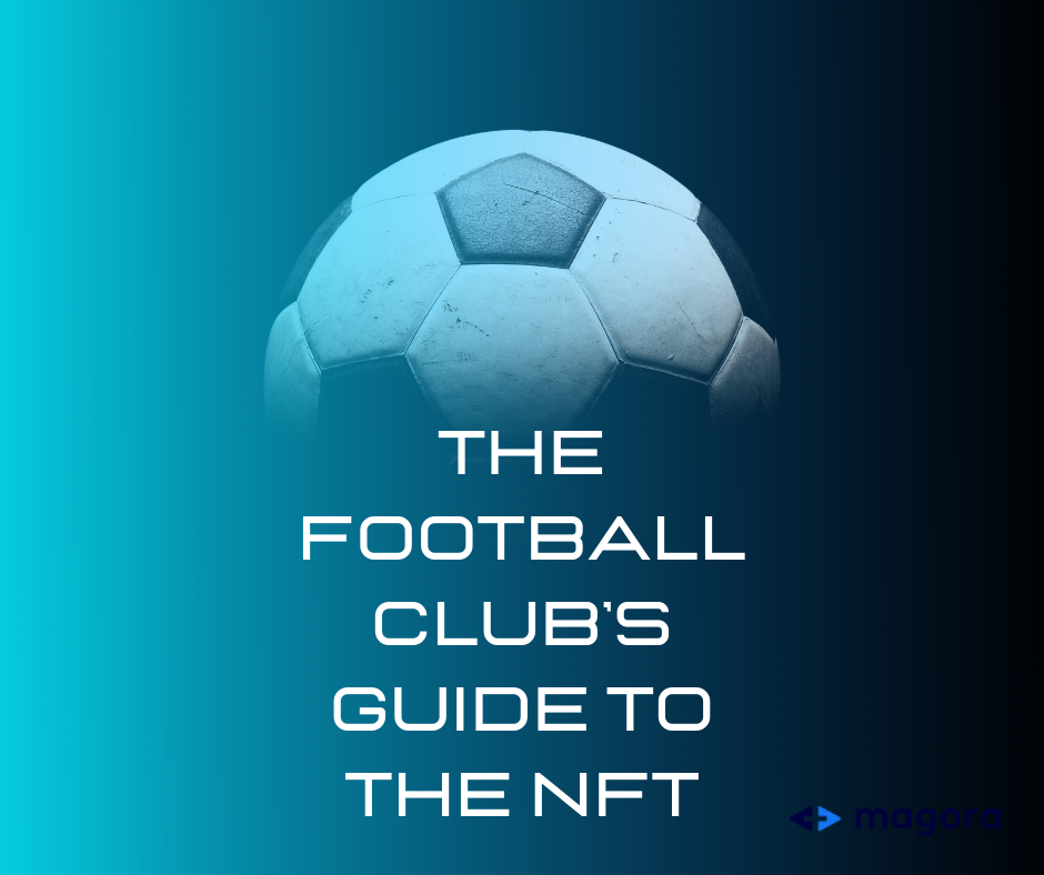 the-football-club-s-guide-to-the-nft