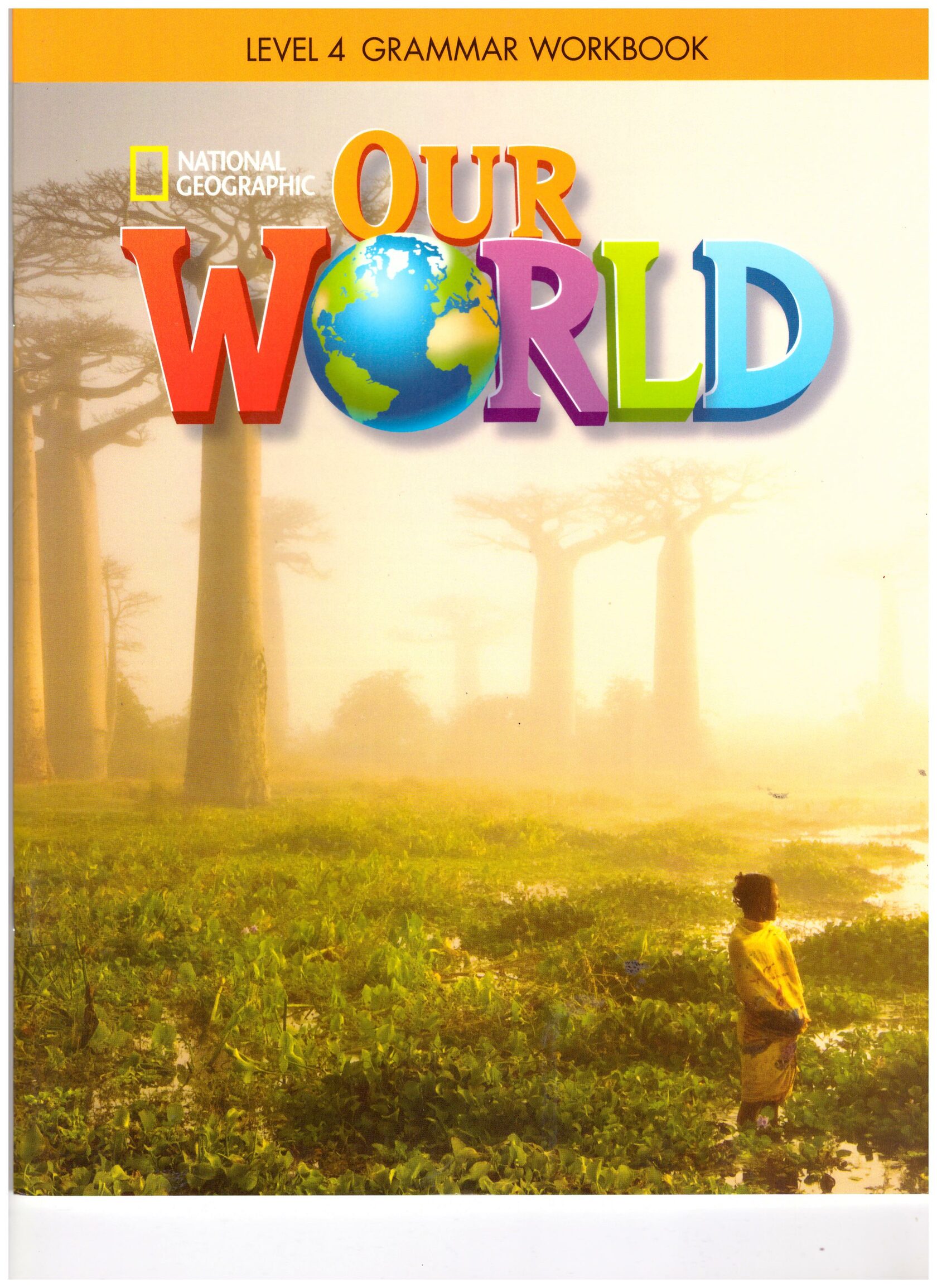 Our world. National Geographic students book. Книги our World. Our World National Geographic учебник. Our World учебник по английскому.