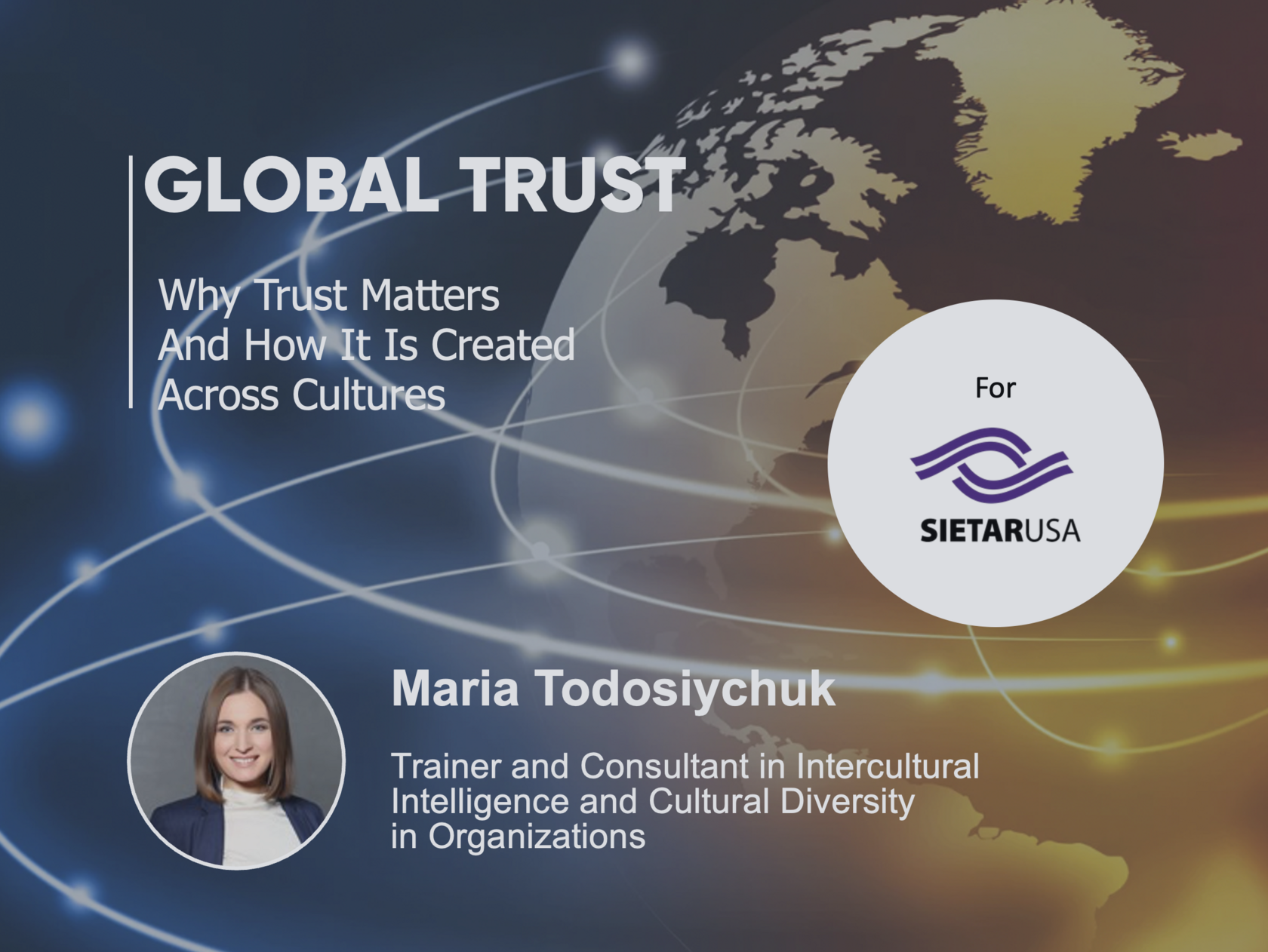 Мастер-класс Марии Тодосийчук The Global Trust Model о построении доверия между культурами для SIETAR USA