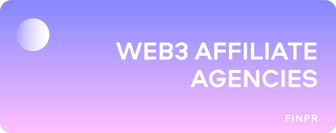 5 Best Web3 Affiliate Marketing Agencies