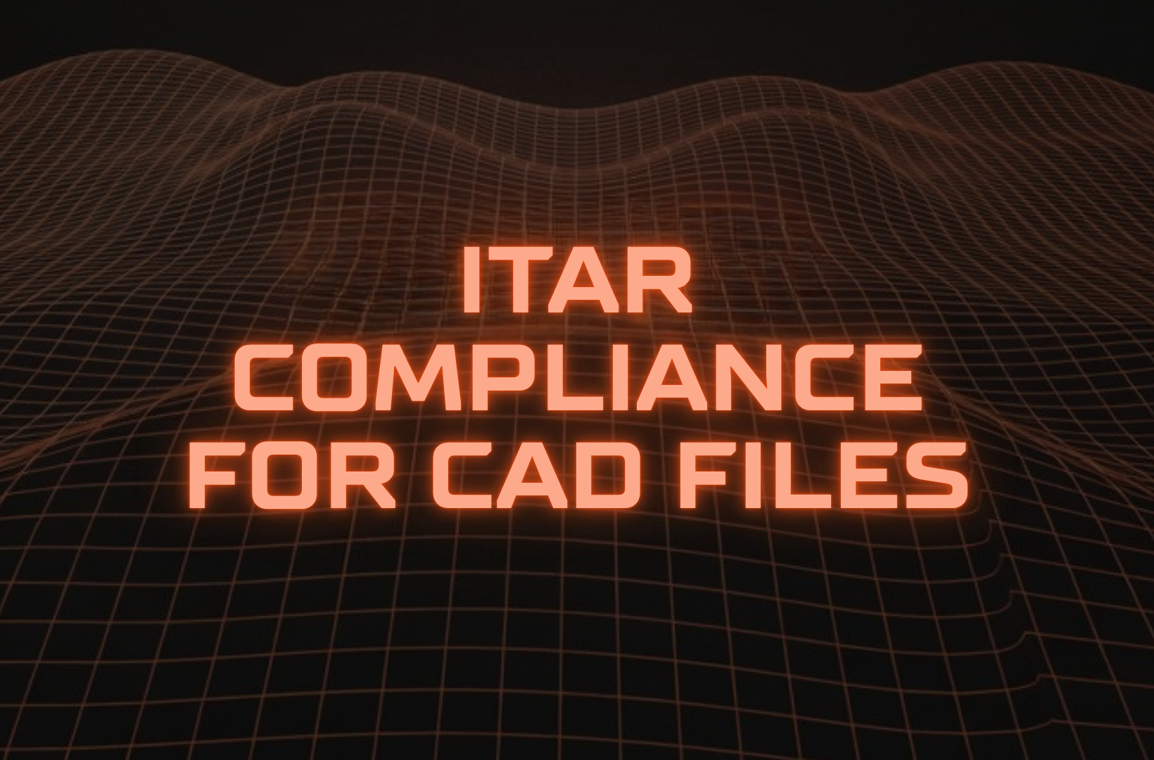 ITAR-compliance-for-CAD-files