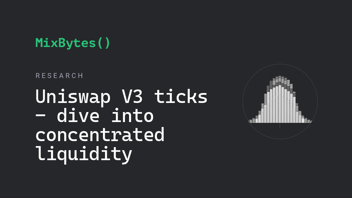 Uniswap V3 ticks - dive into concentrated liquidity