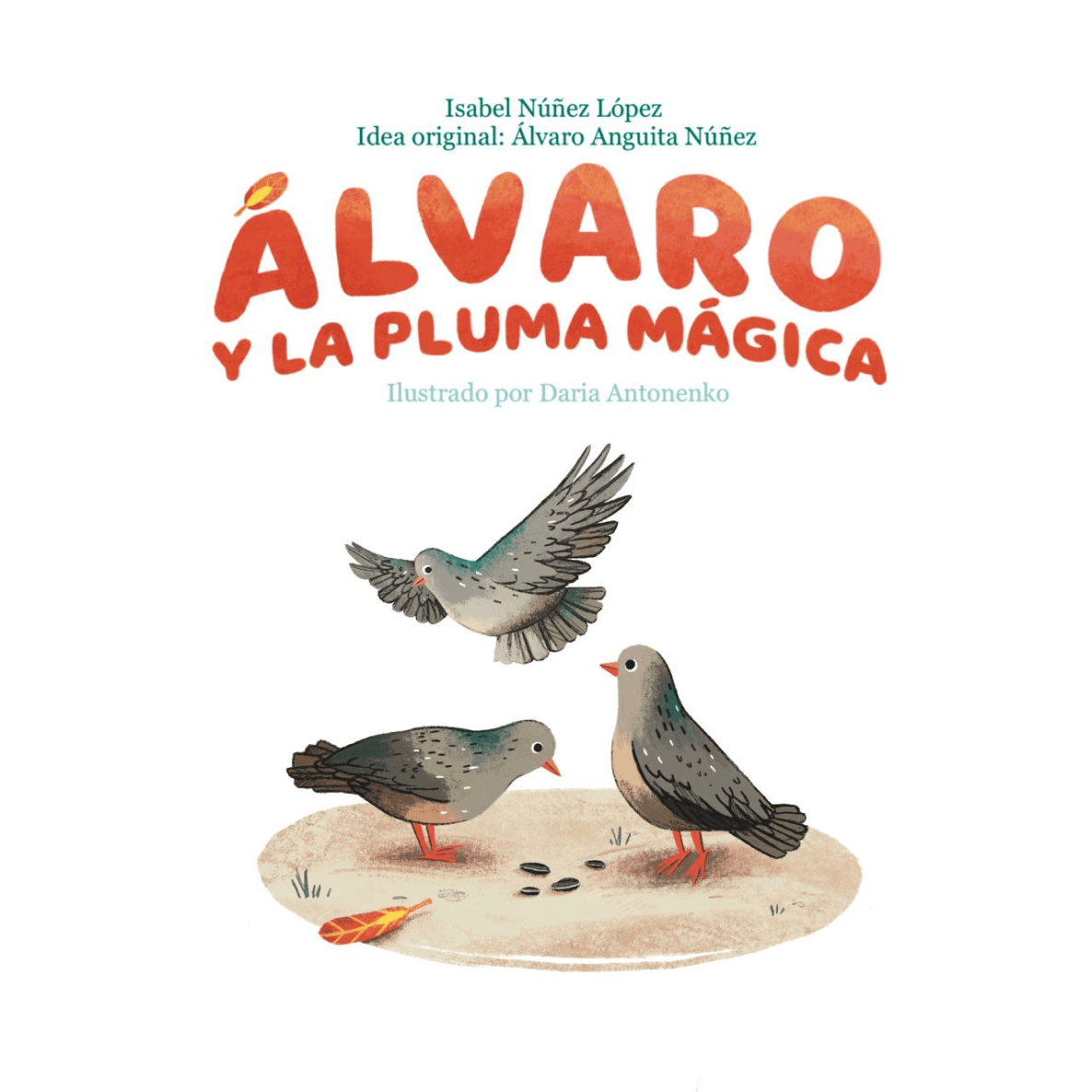 Обложка детской книги “Álvaro y la Pluma Mágica” – голуби, текст на испанском