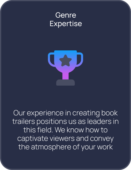 Genre Expertise. Our experience in creating book trailers positions us as leaders in this field. We know how to captivate viewers and convey the atmosphere of your work