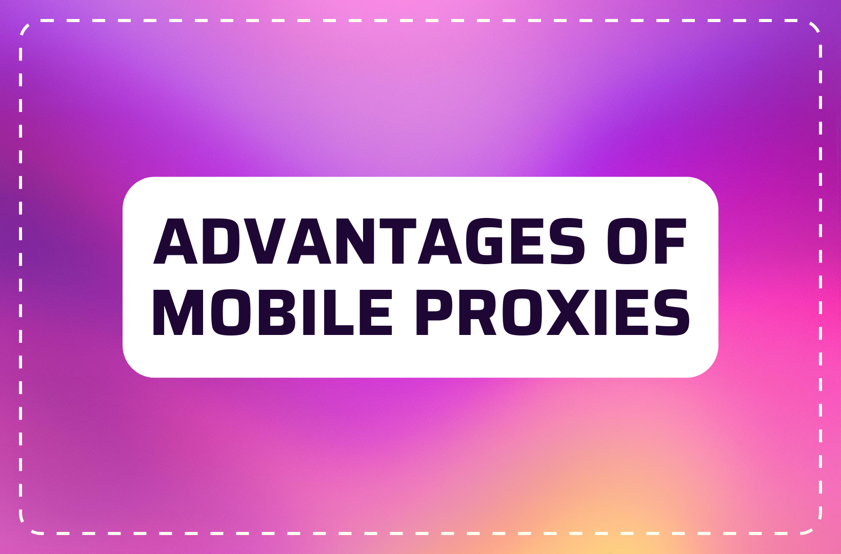 What Are Mobile Proxies and Why They Matter