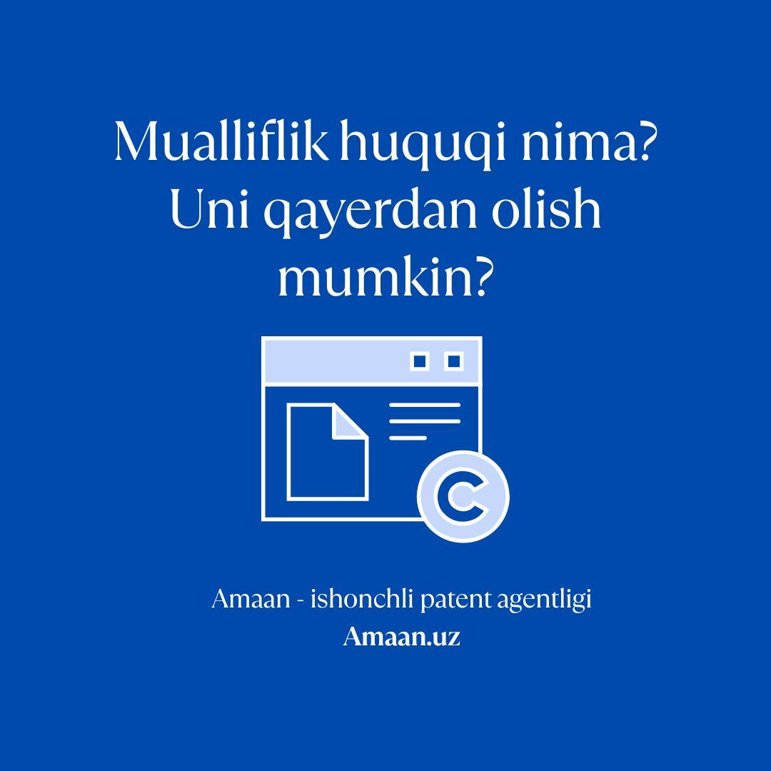Mualliflik huquqi nima? Uni qayerdan olish mumkin?