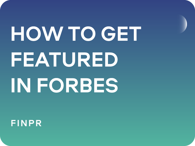 How to Get Featured in Forbes