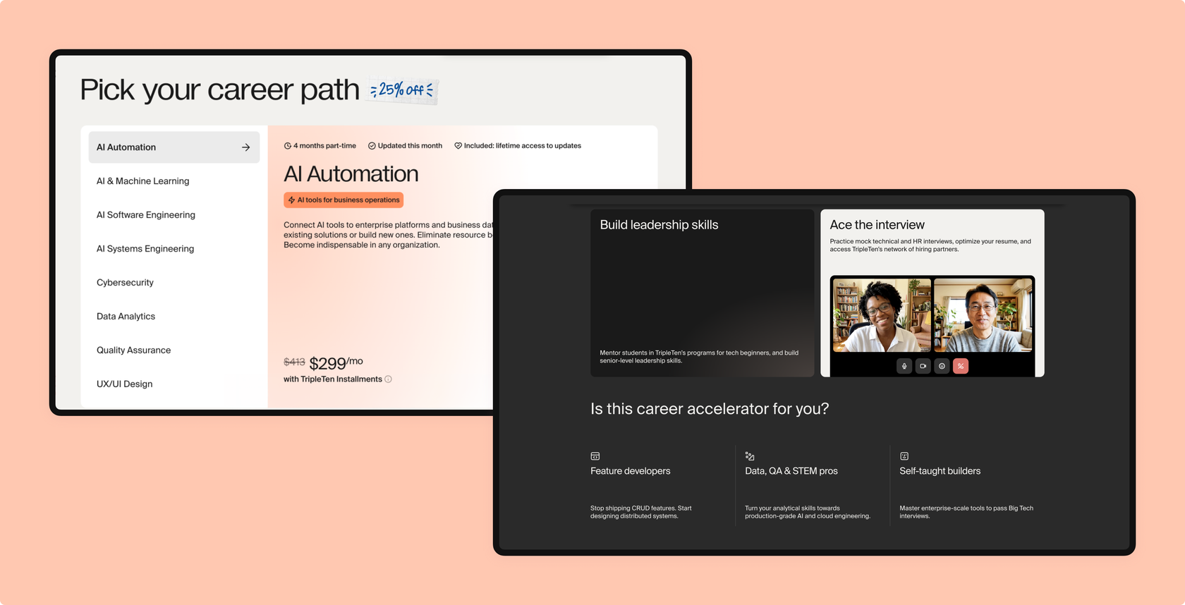 TripleTen program picker with AI Automation selected, next to the career-coaching interface showing &ldquo;Build leadership skills&rdquo; and &ldquo;Ace the interview&rdquo;