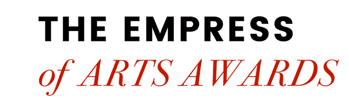 The Empress of Arts Awards