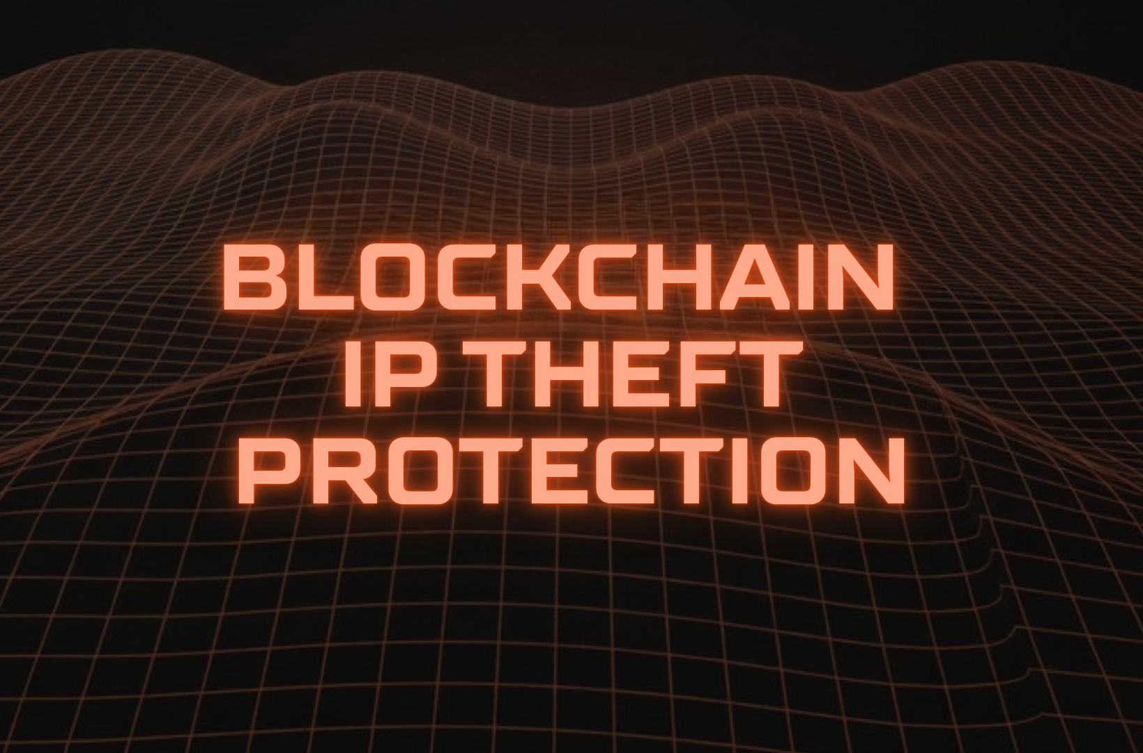 Blockchain-IP-theft-protection