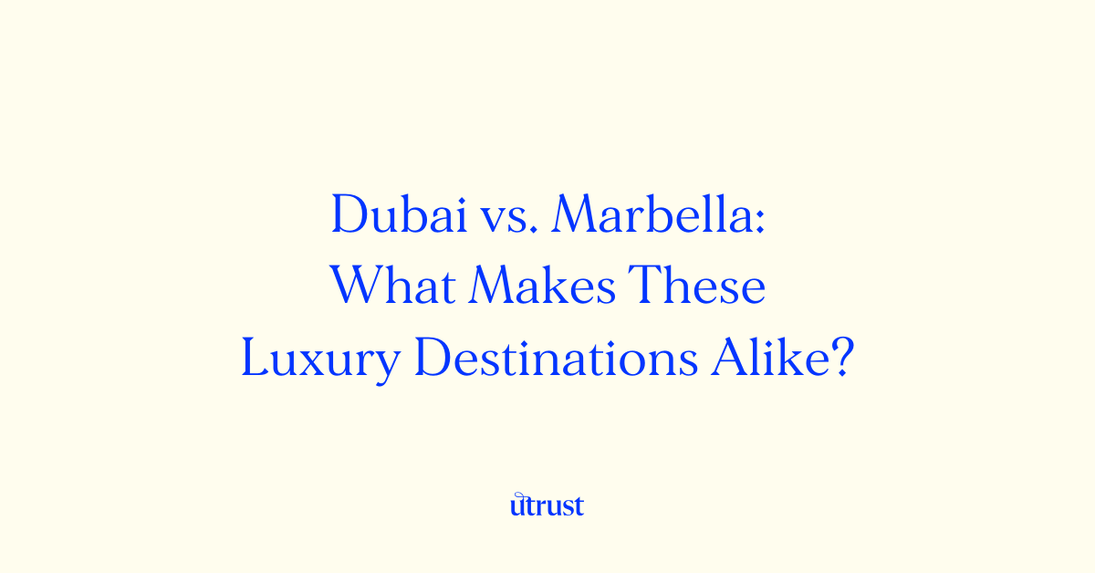 Dubai and Marbella: Two luxurious destinations with striking similarities in real estate, lifestyle, and investment opportunities.