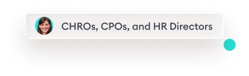 CHROs, CPOs, and HR Directors