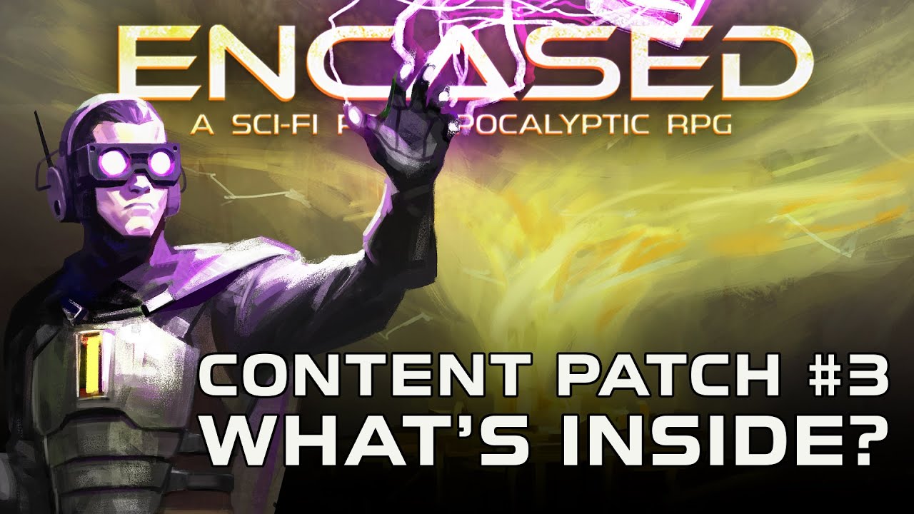 Content patcher. Encased: a Sci-Fi Post-Apocalyptic RPG.