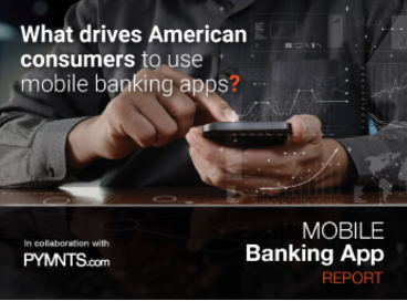 PYMNTS report mobile banking app