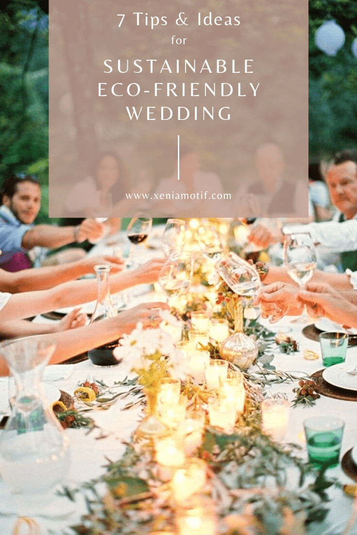 7 Tips & Ideas for Your Sustainable & Green Wedding