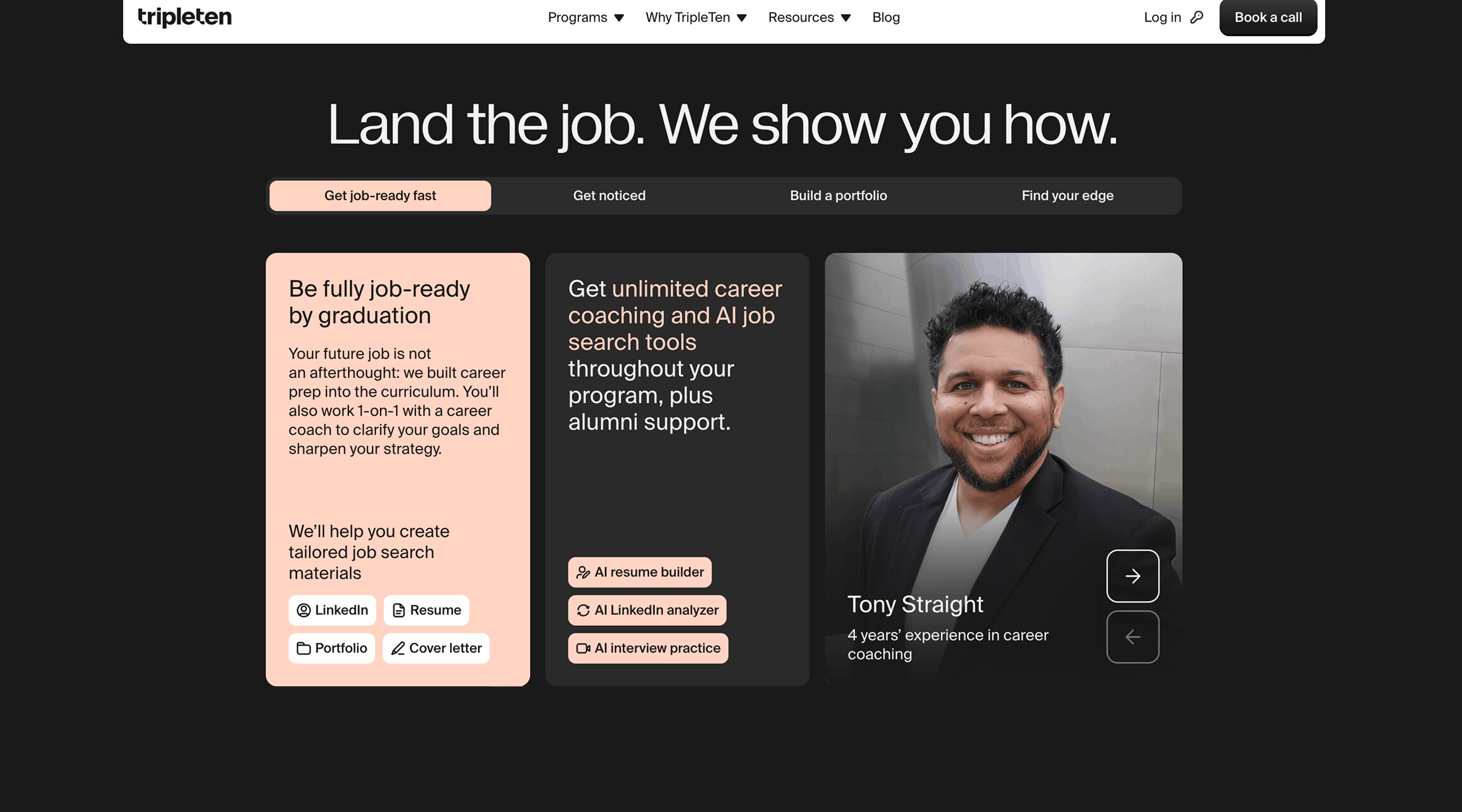 TripleTen &ldquo;Land the job. We show you how.&rdquo; section, Get job-ready fast tab &mdash; career prep cards, AI job-search tools and career coach Tony Straight