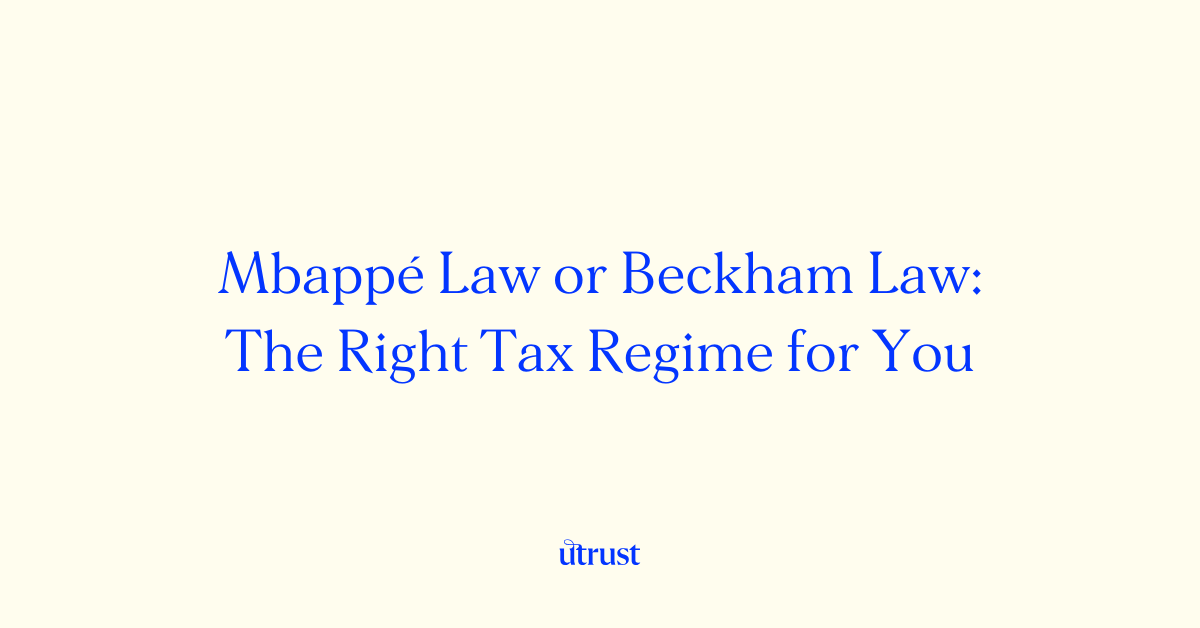 Comparison of the Mbappé Law vs. Beckham Law: Understanding Spain’s tax incentives for foreign investors and professionals.