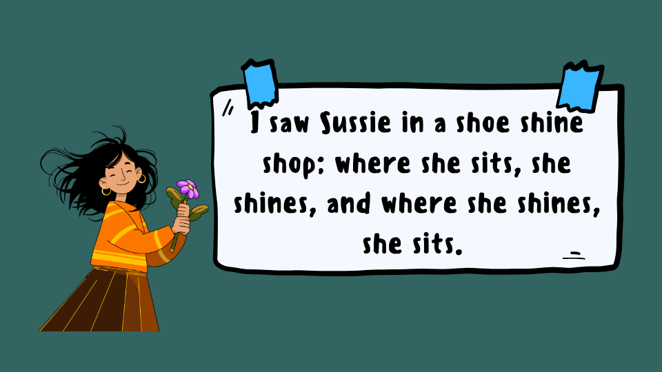 I saw Sussie in a shoe shine shop — скороговорка для тренировки сочетаний [ʃ] и [s]