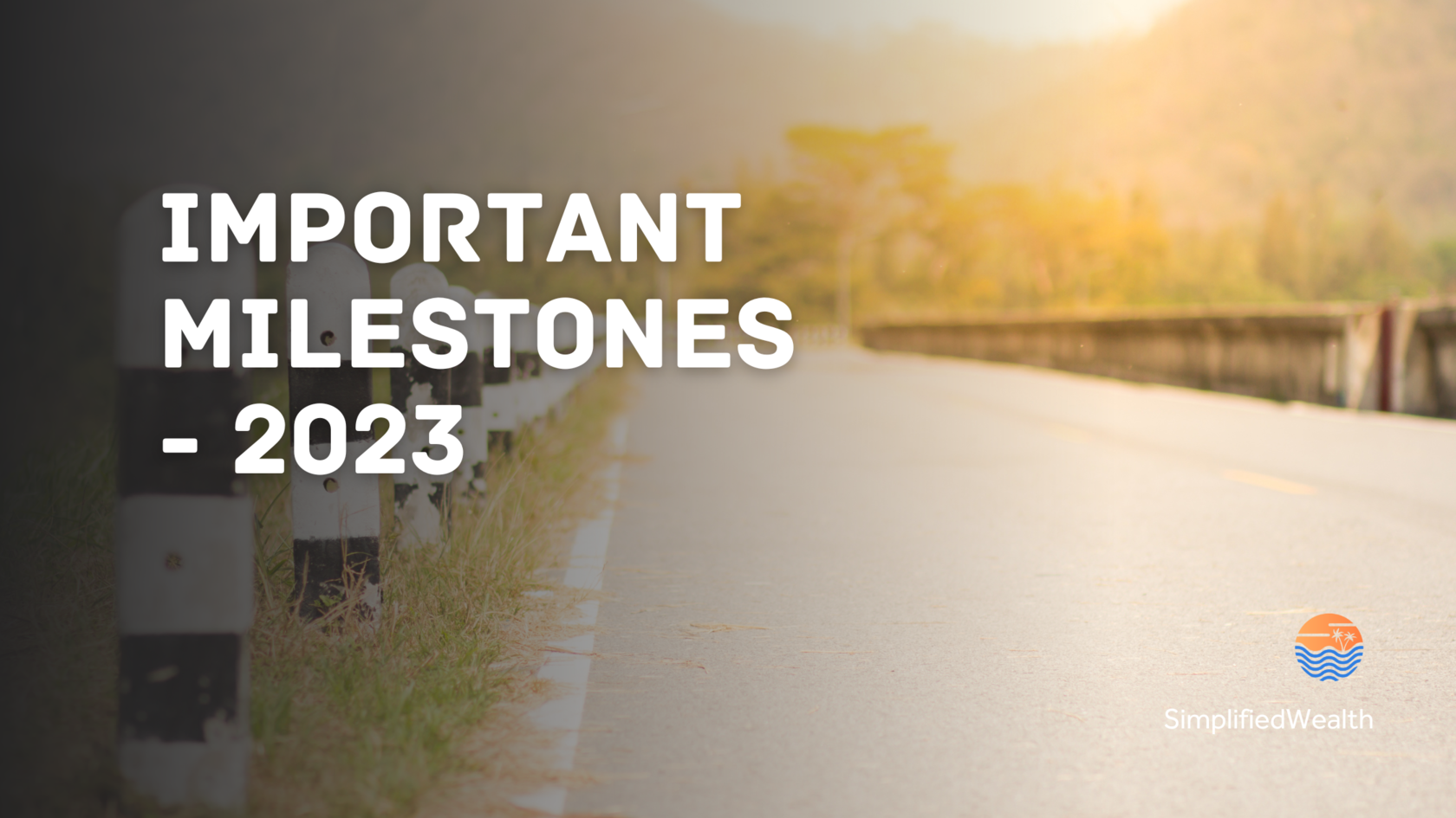 important-milestones-2023