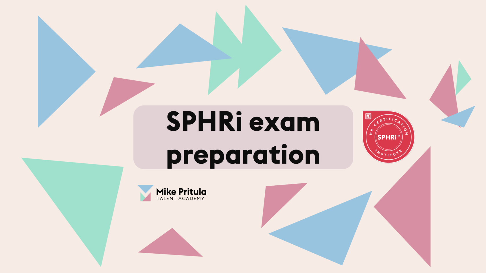 SPHRi Exam