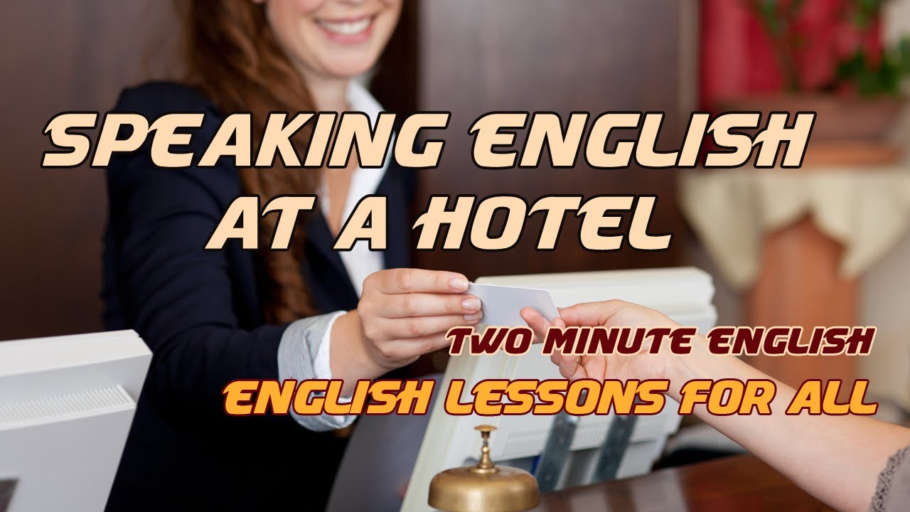 Hotel grammar. Hotel English. Английский язык в гостинице. English for Hotel. English for Hotel staff.