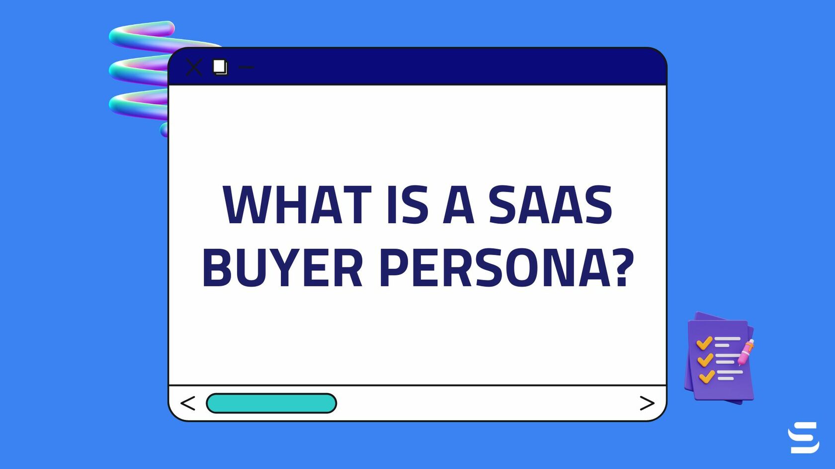 What Is a SaaS Buyer Persona?