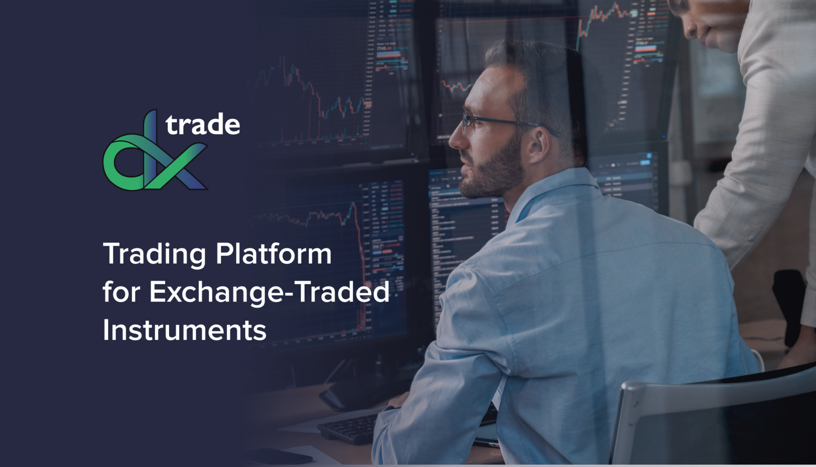 DXtrade XT trading platform for exchangetraded instruments
