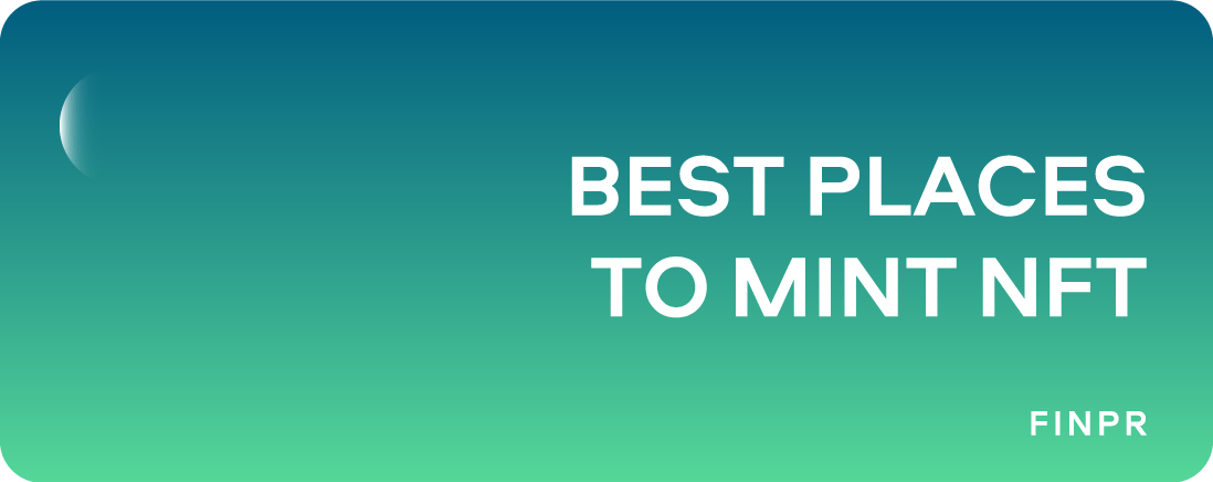 5 Best Places to Mint NFT Reviewed