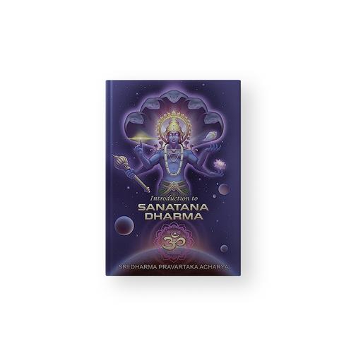 Introduction To Sanatana Dharma Introduction To Sanatana Dharma