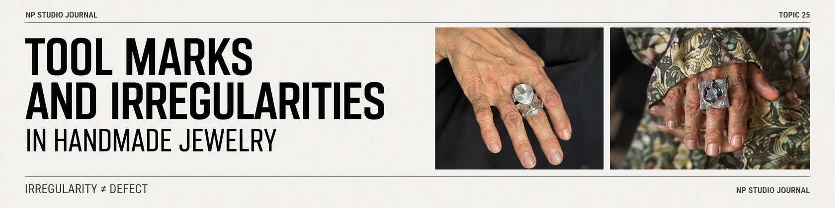 Tool marks and irregularities in handmade jewelry — NP Studio Journal