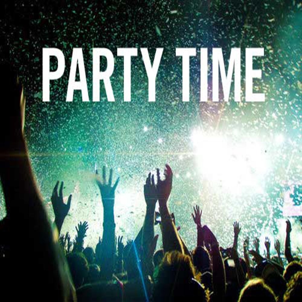 Party time am. Пати тайм. Вечеринка начинается. Party time надпись. Время тусовки.