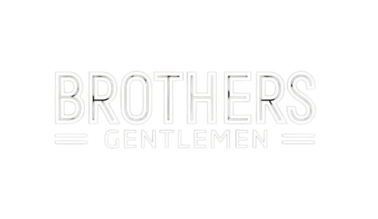 Brothers Gentlemen