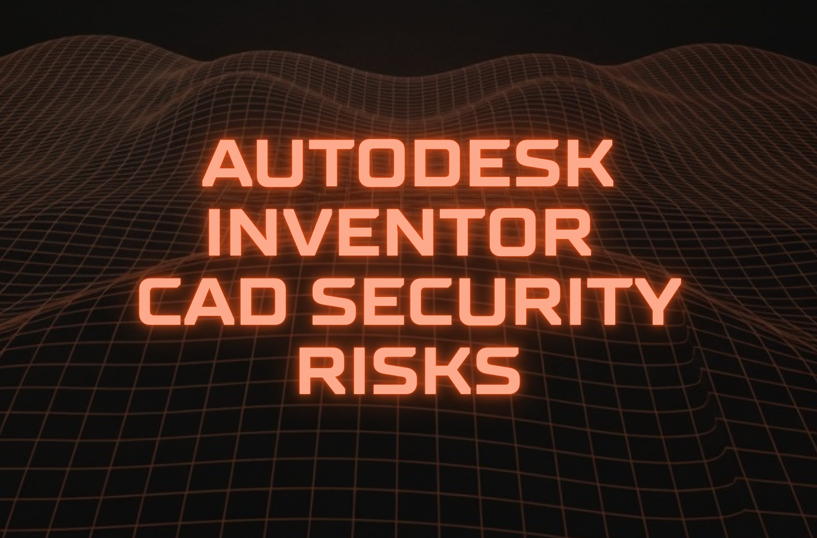 Autodesk-Inventor-CAD-security-risks