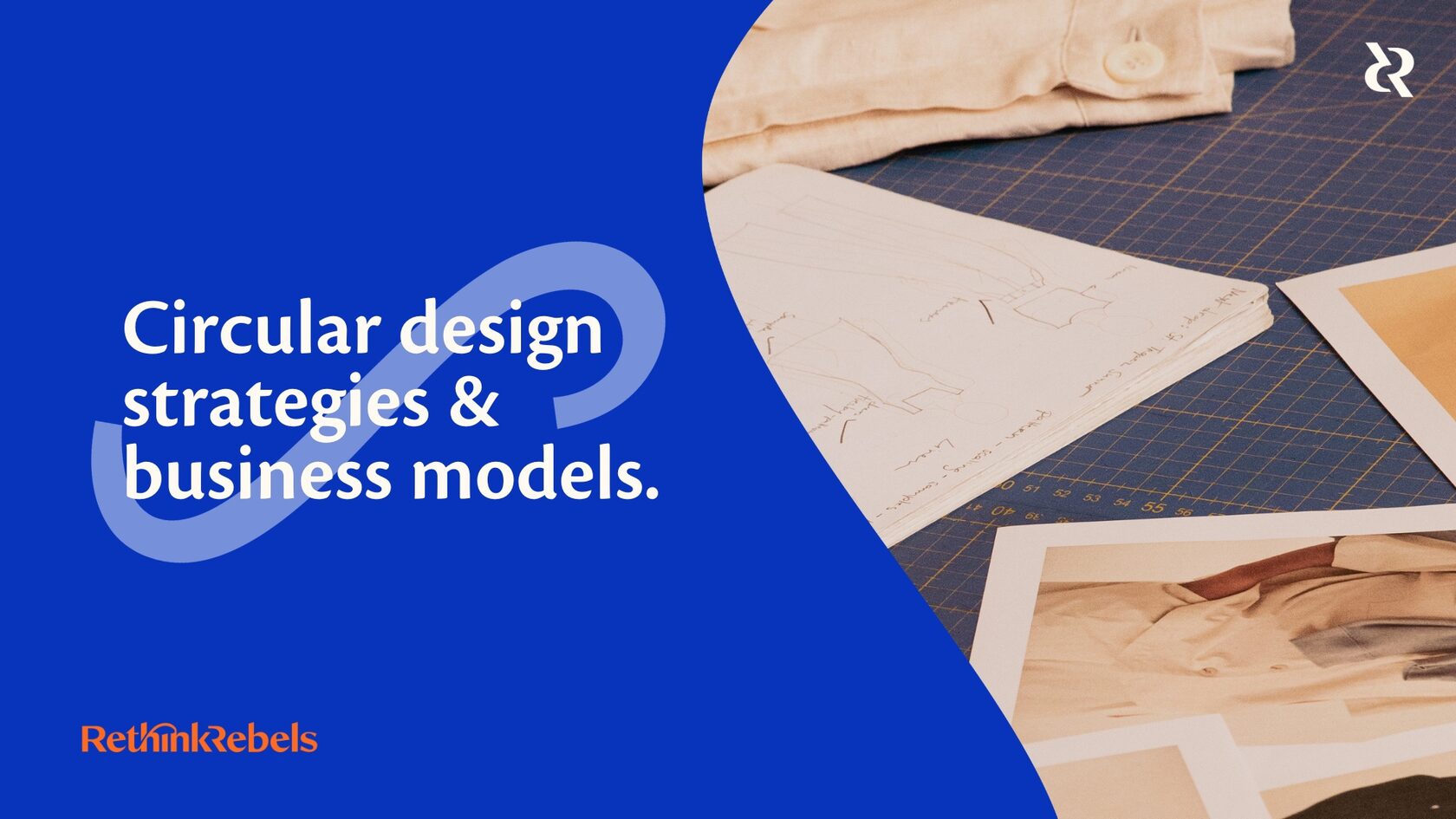 Circular design strategies & business models | Short Course