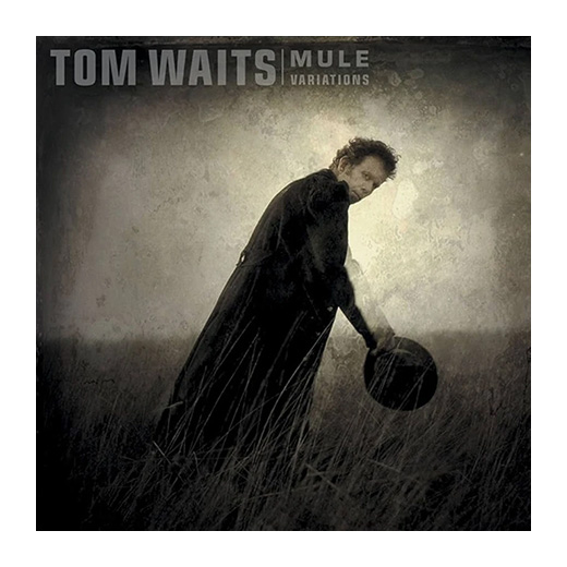  Tom Waits — Mule Variations