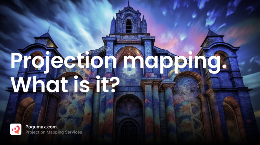 Everything about Projection Mapping - Group 2247 1