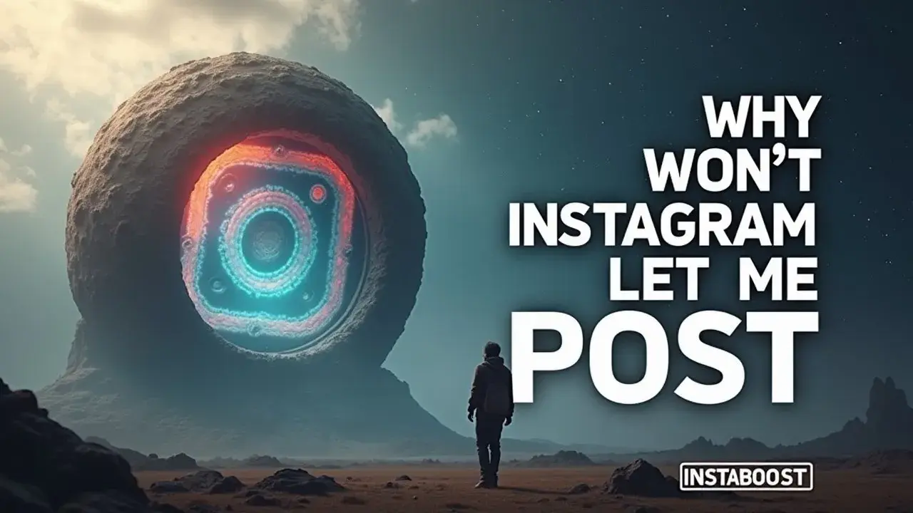 Why Won’t Instagram Let Me Post?