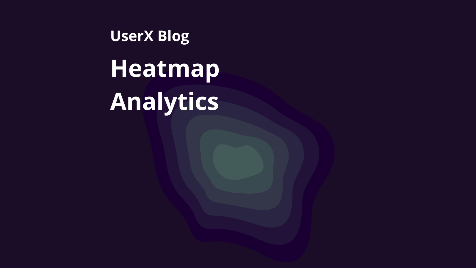 Heatmap Analytics The Gateway To Enhanced User Interaction   Heatmap Analytics 