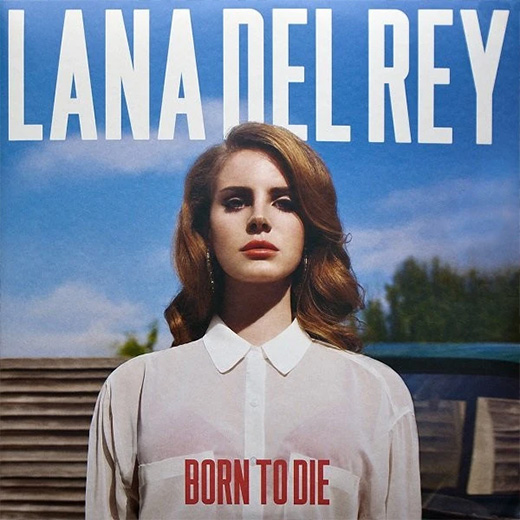 Lana Del Rey — Born To Die