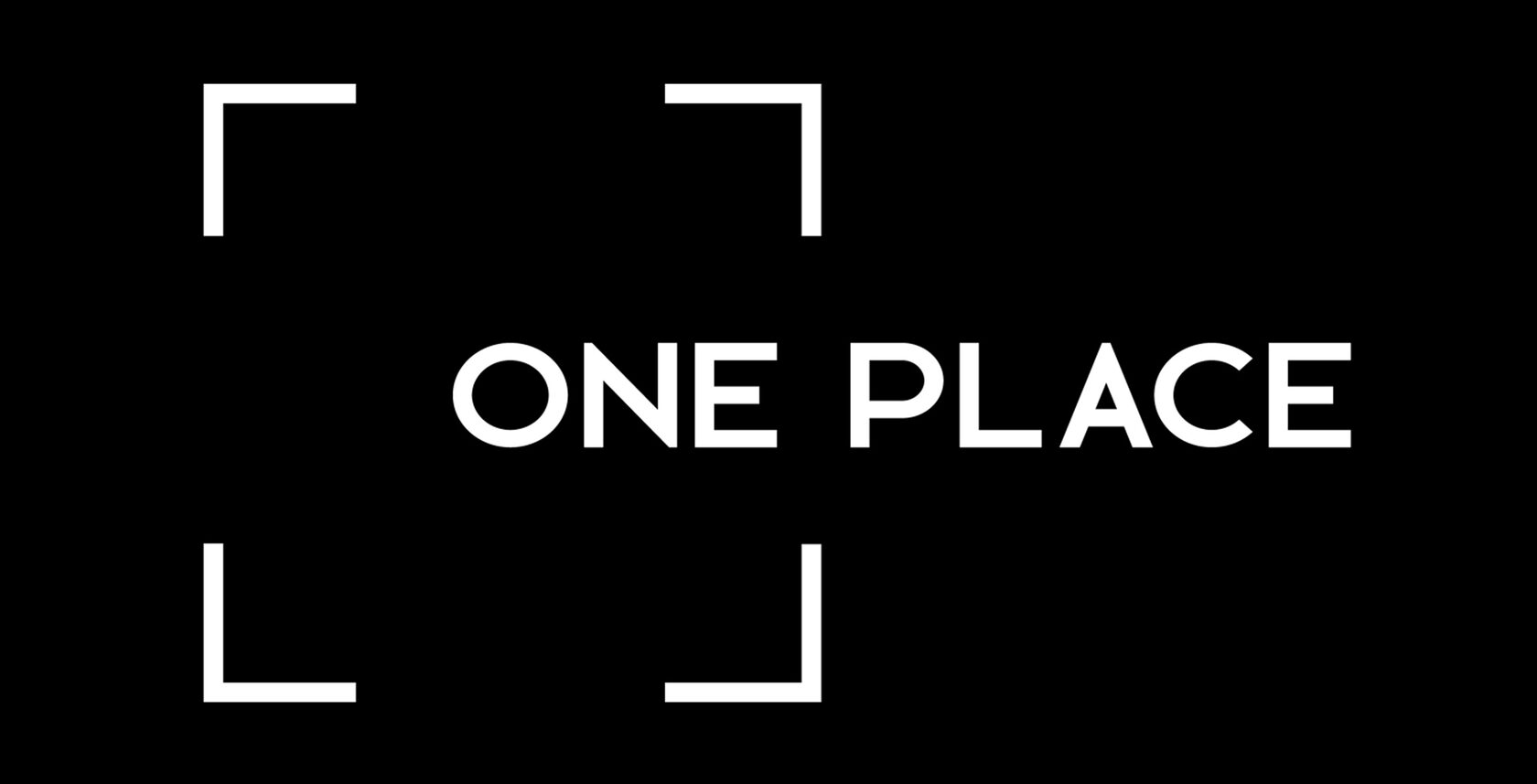 ONE PLACE