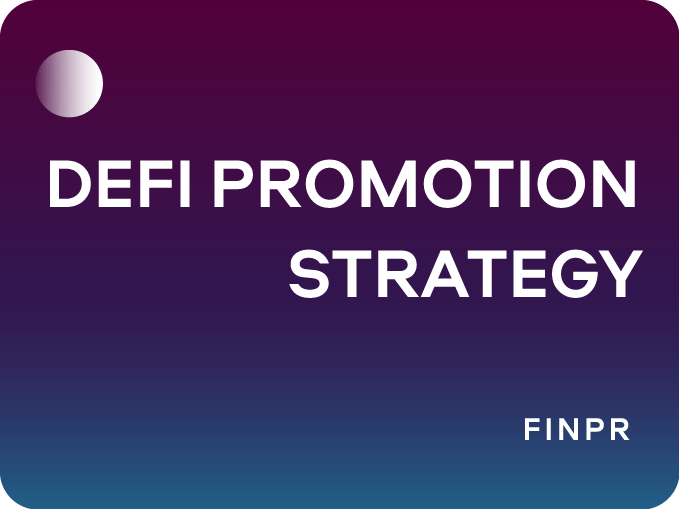 DeFi Promotion Strategy: Marketing Guide for Global Success