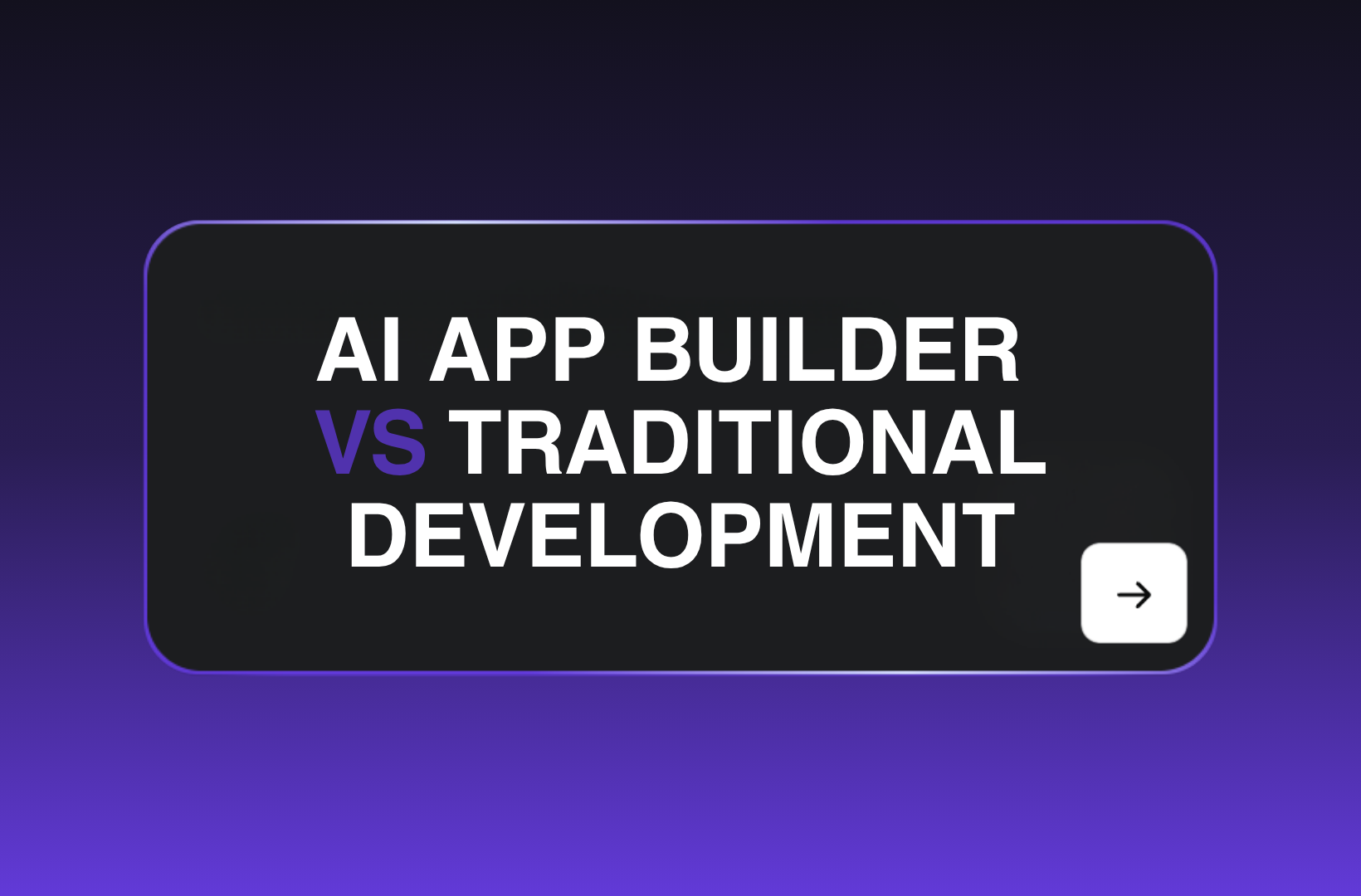 AI-app-builder-vs-traditional-development