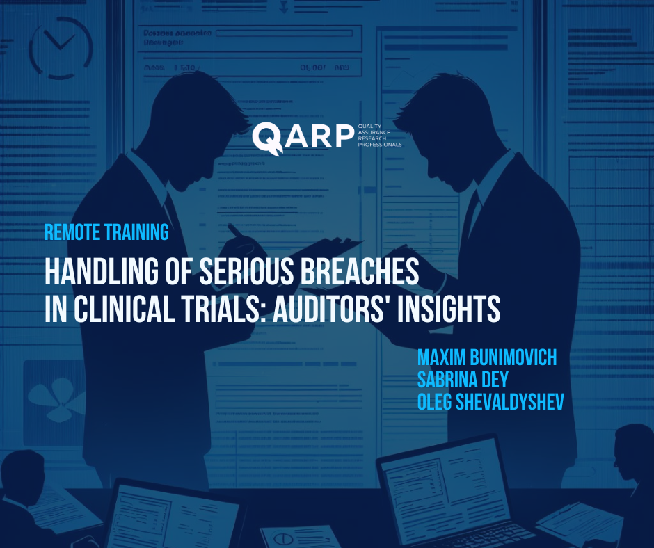 Handling of Serious Breaches in Clinical Trials Auditors' Insights