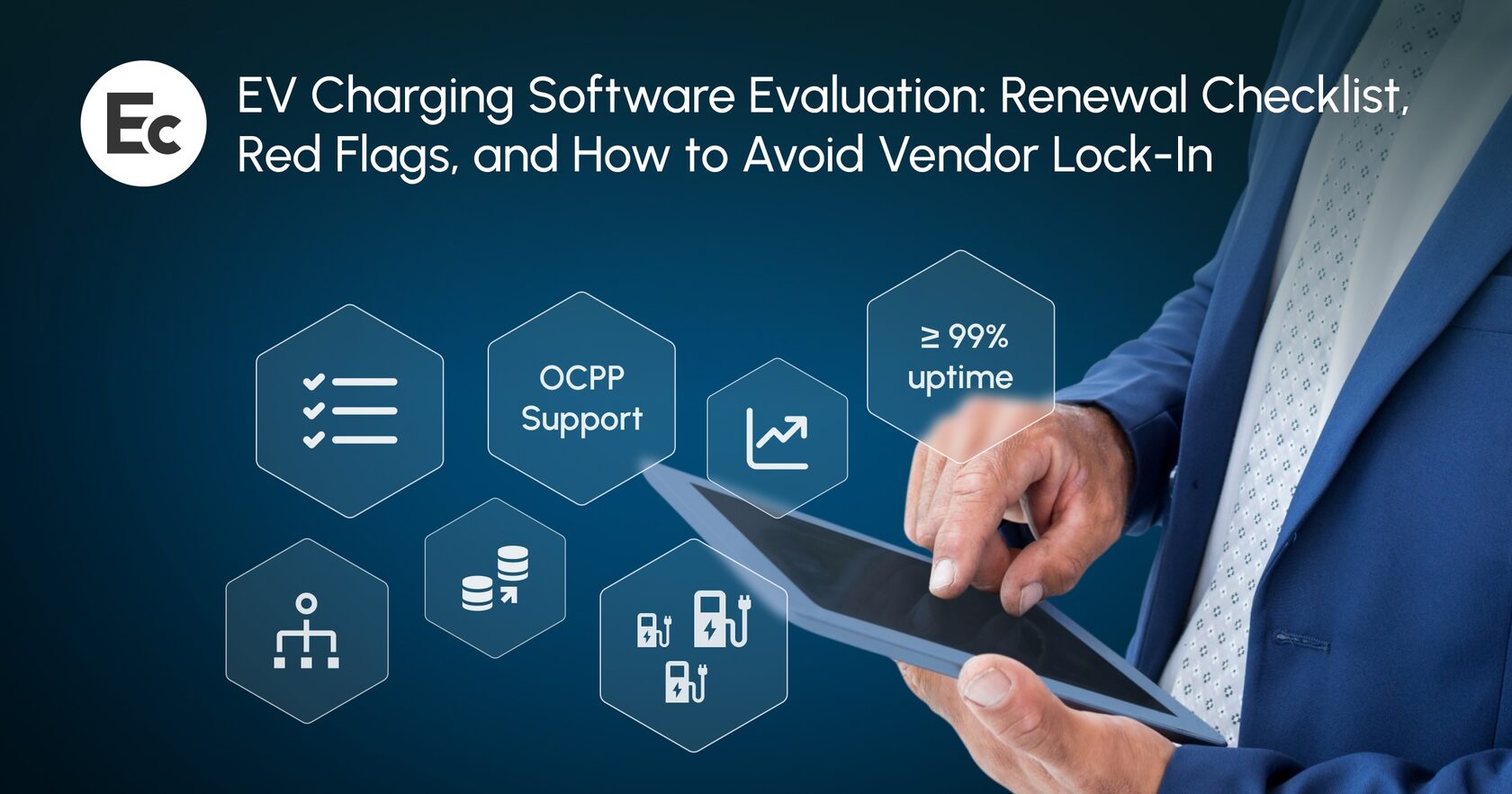 EV charging software evaluation - ensure OCPP interoperability, protect data, avoid vendor lock-ins