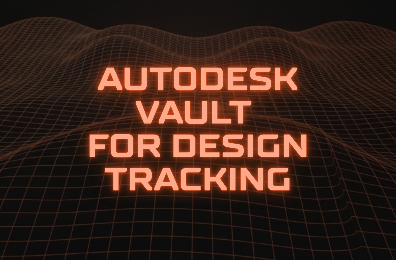 Autodesk-Vault-for-design-tracking
